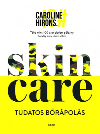 Könyvajánló: Caroline Hirons – Skincare – Tudatos bőrápolás