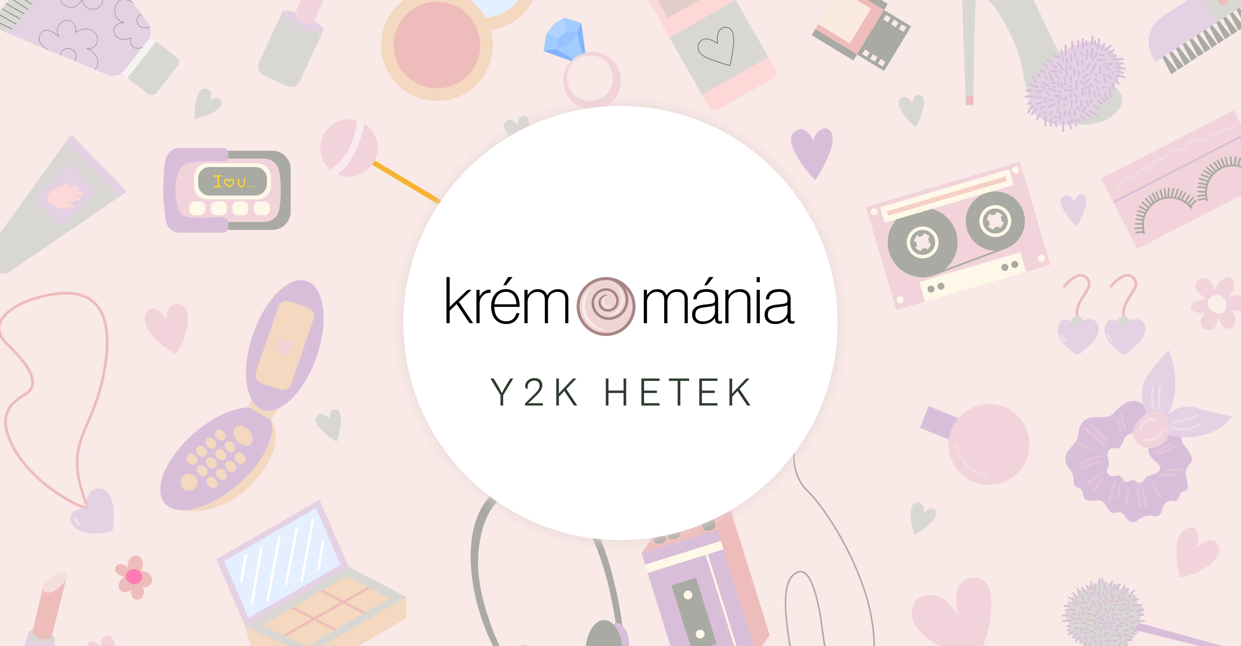 Visszatér az ezredforduló: indulnak a Y2K hetek a Krémmánián!