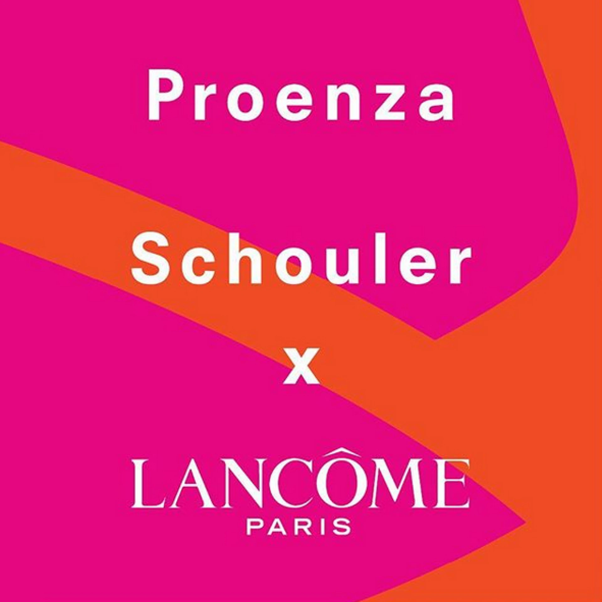 Érkezik a Lancôme X Proenza Schouler sminkkollekció