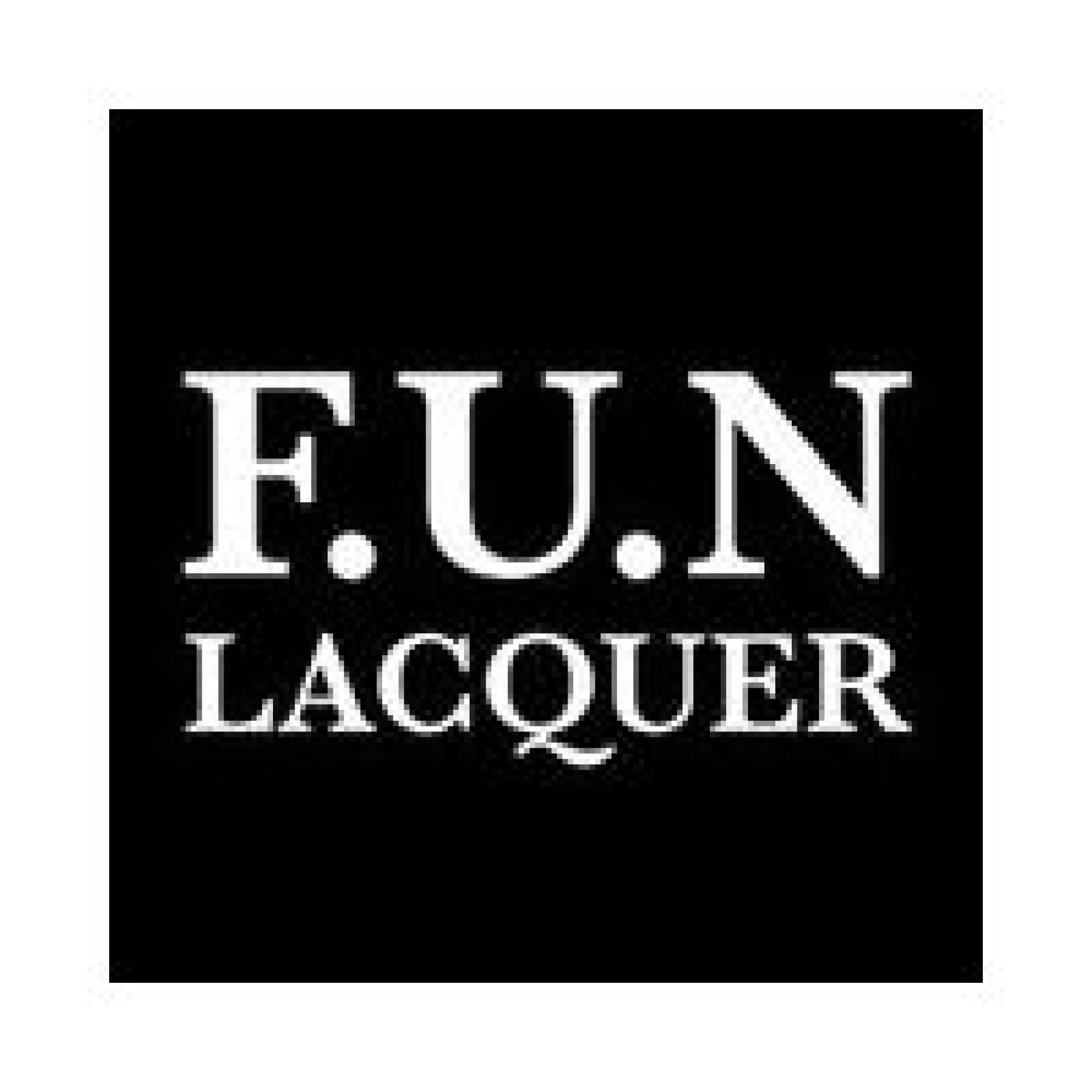 F.U.N Lacquer